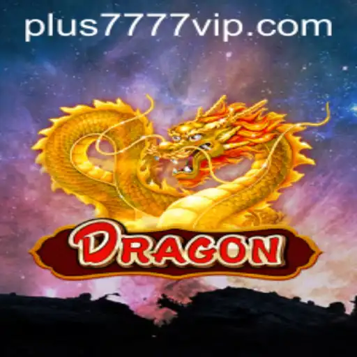 Dragon: Master the Fantasy with Plus7777